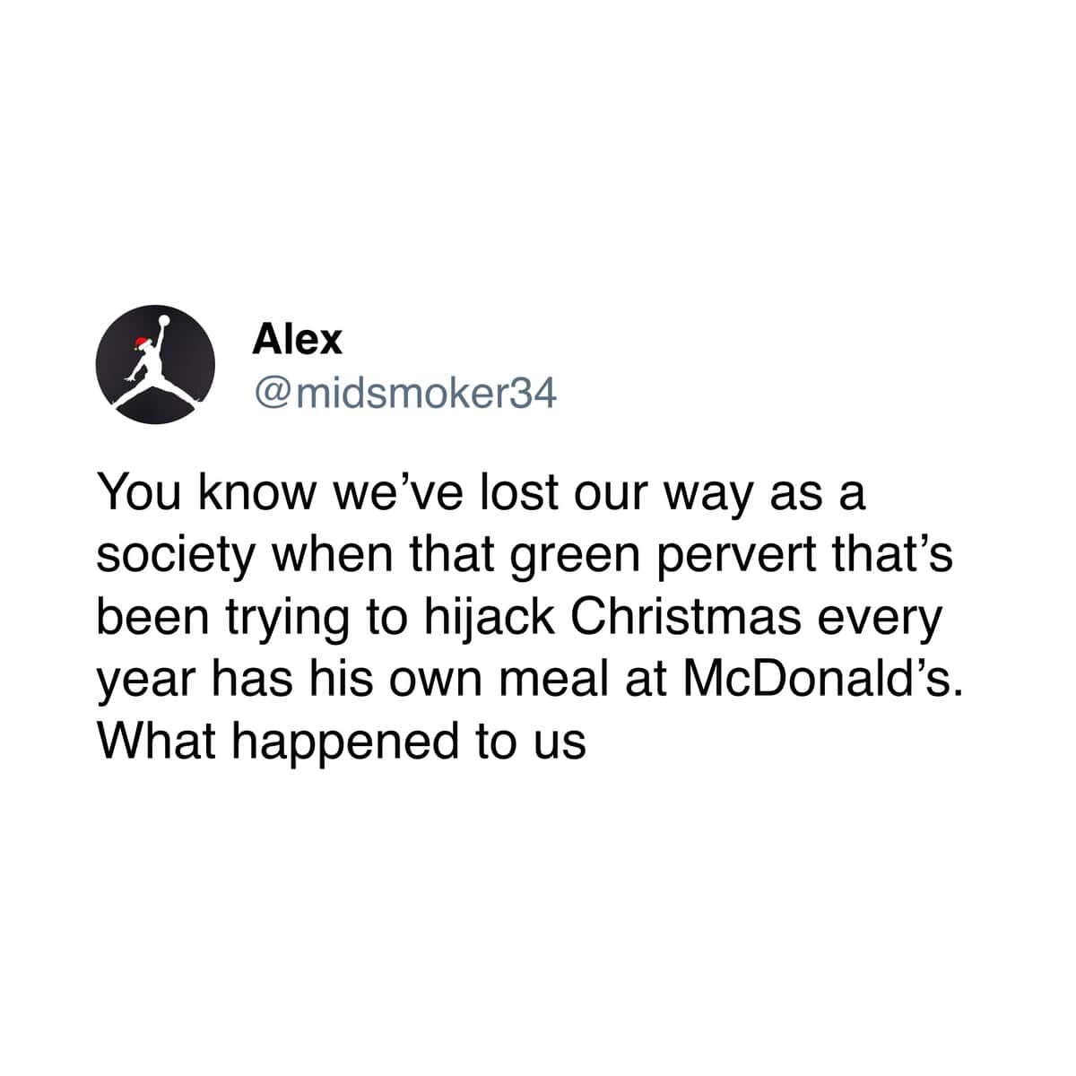 Tweet complaining about the Grinch having a promotional meal at McDonalds.