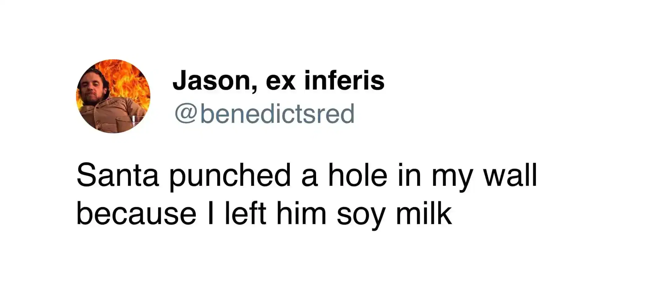 Tweet joking that Santa got violent after being served soy milk instead of dairy.