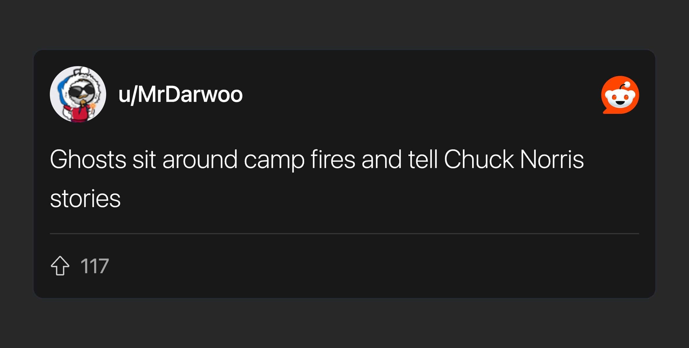 A funny chuck norris joke about ghosts telling stories around a campfire.