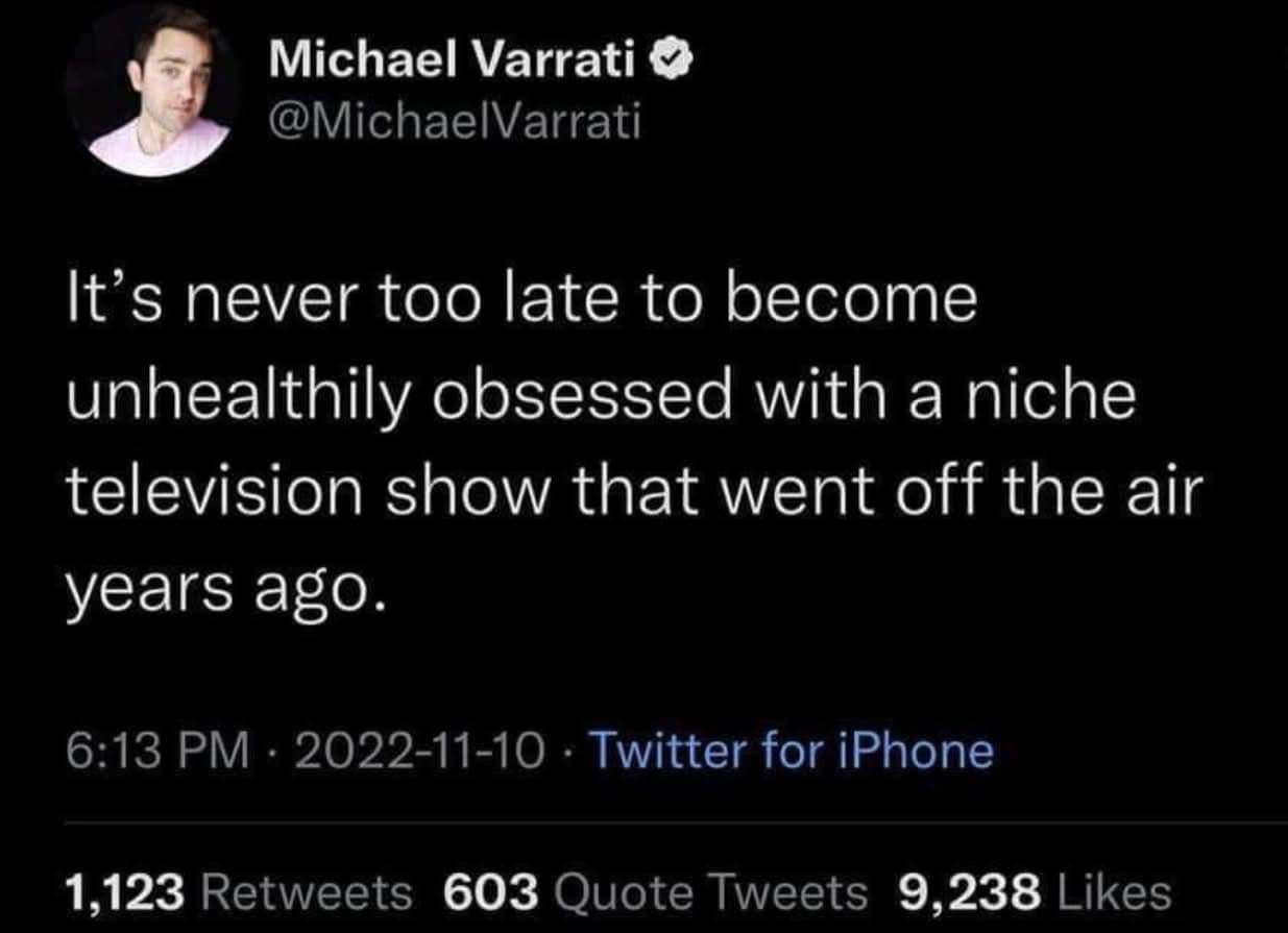 Tweet about obsessing over cancelled niche television shows used as a classic meme