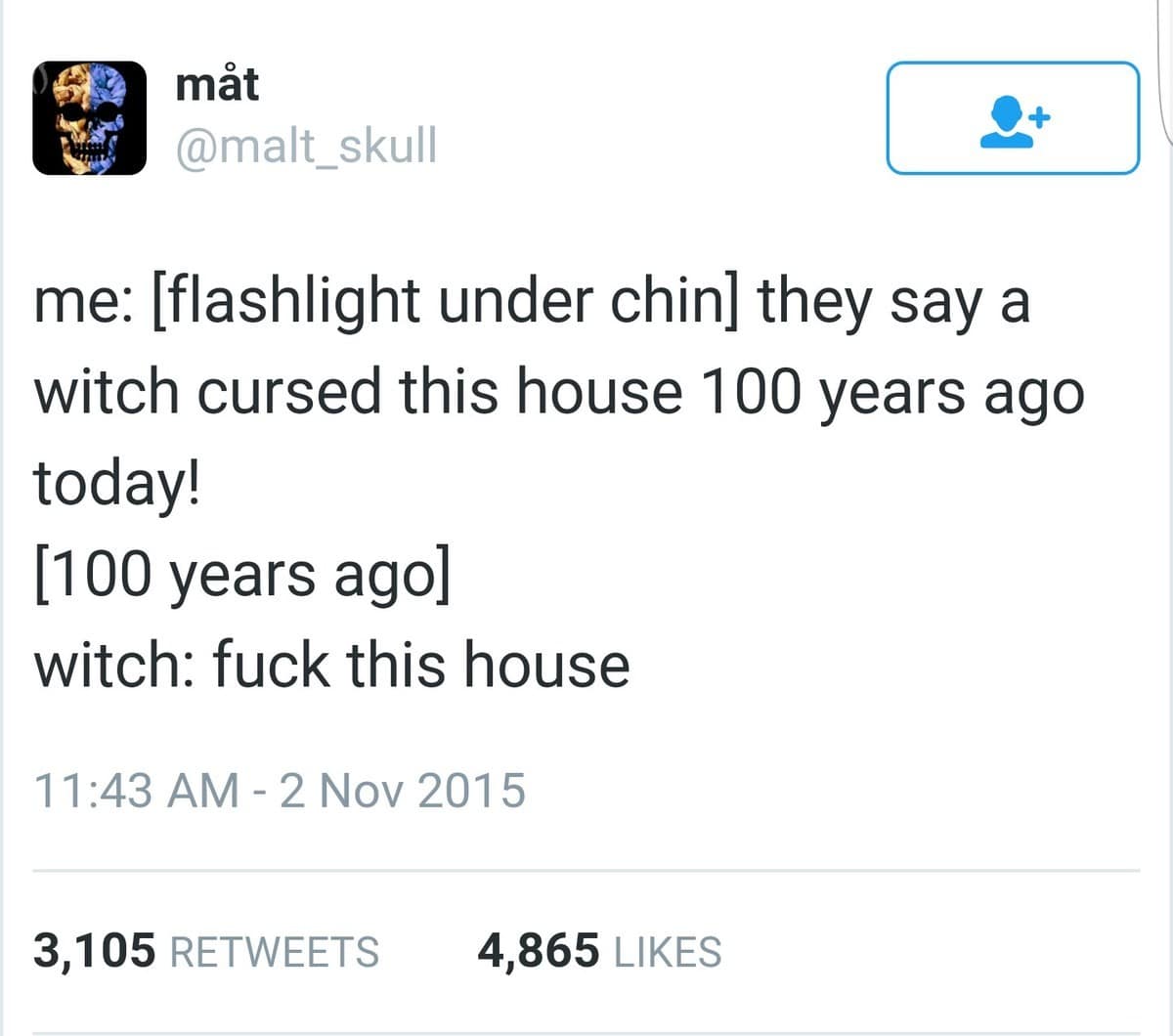 A funny viral tweet retelling a ghost story where a witch simply curses the house with bad language.