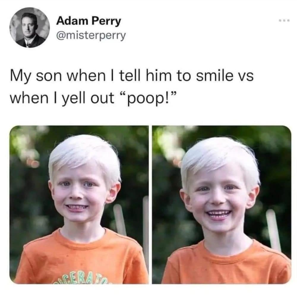 A dad meme comparing a forced smile to a genuine smile caused by yelling poop.