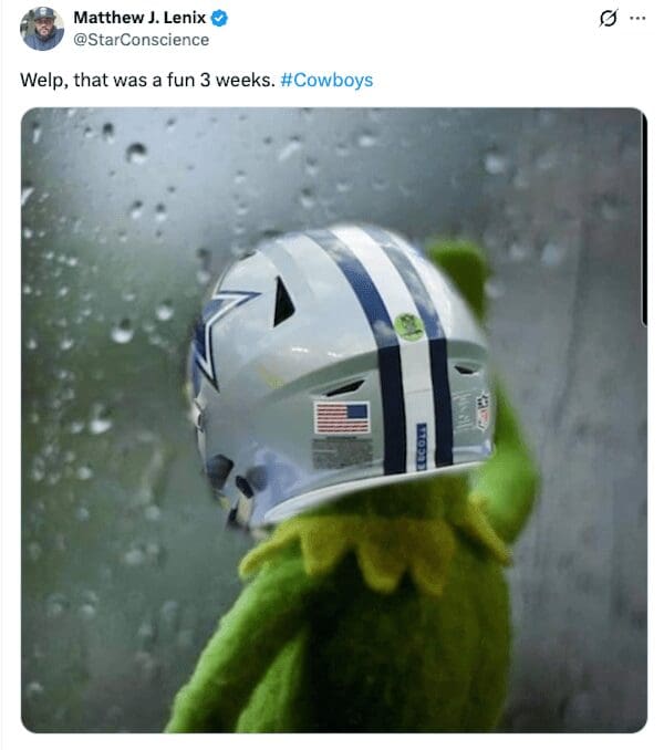 A dallas cowboys meme of Kermit the Frog looking sad in a helmet after a short win streak.
