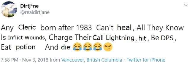 A d&d meme tweet parodying the "born after 1993" format about Clerics born after 1983.