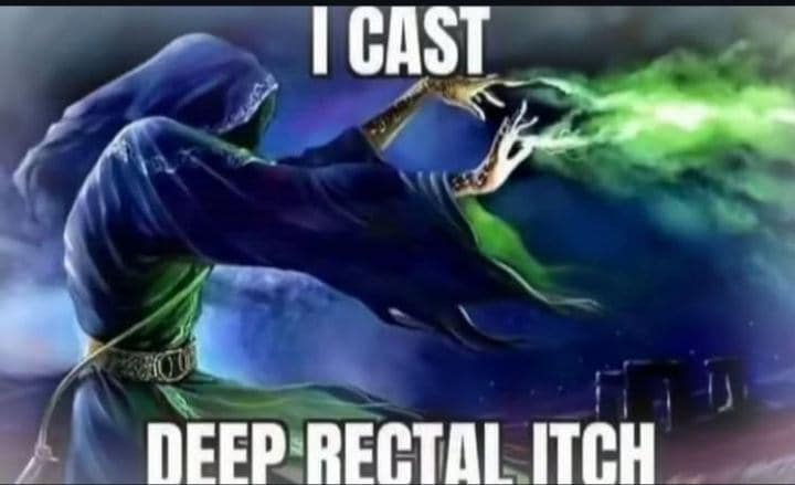 A funny dnd meme of a wizard casting a spell called Deep Rectal Itch.