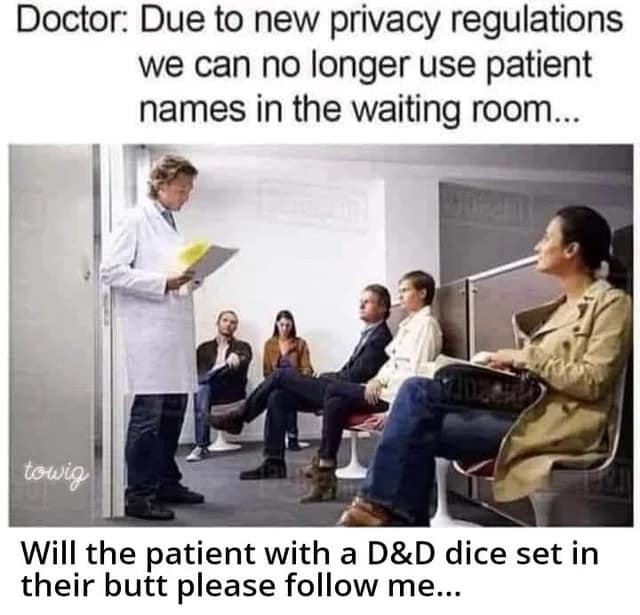 A funny d&d meme about a doctor calling a patient who got a dice set stuck in a private area.