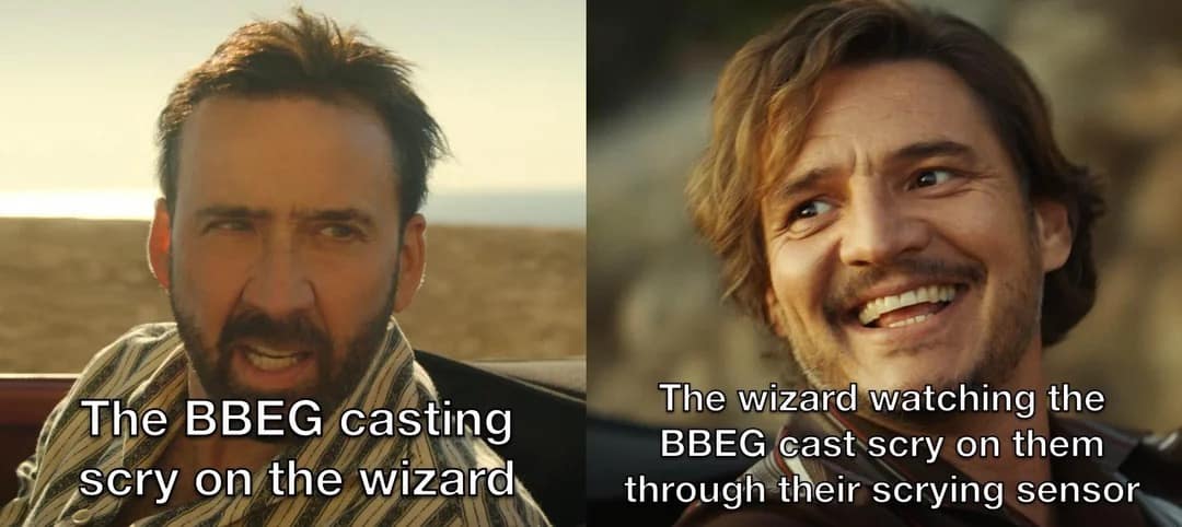 A funny d&d meme showing the wizard and BBEG scrying on each other at the same time.