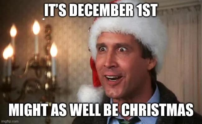 Chevy Chase as Clark Griswold looking manic in a December 1st meme about Christmas.