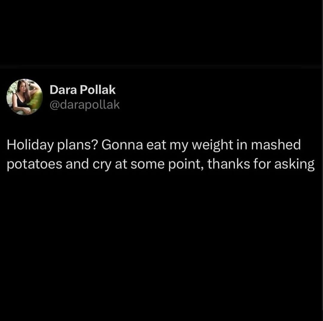 Dara Pollak tweet about eating mashed potatoes during holidays as a food meme