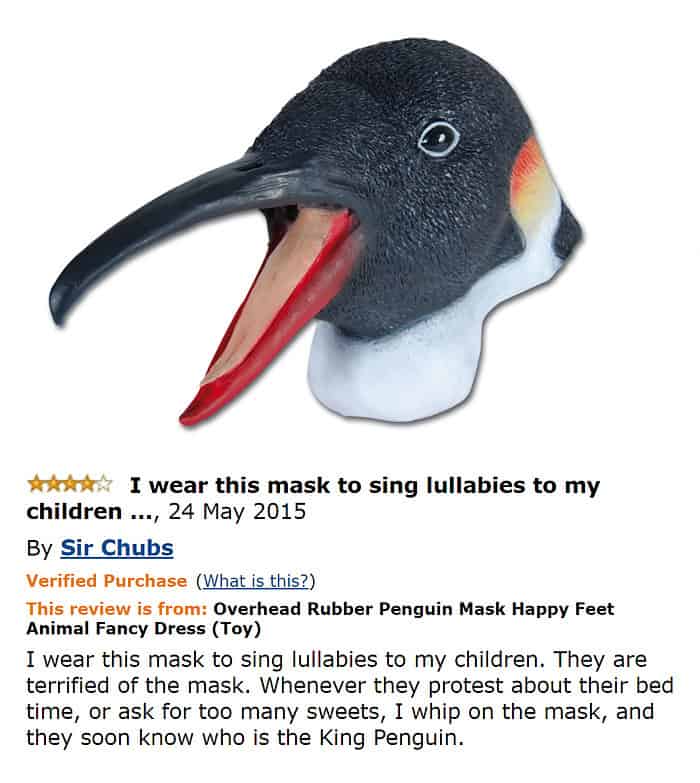 Amazon review for penguin mask used by father to terrify his children into submission.