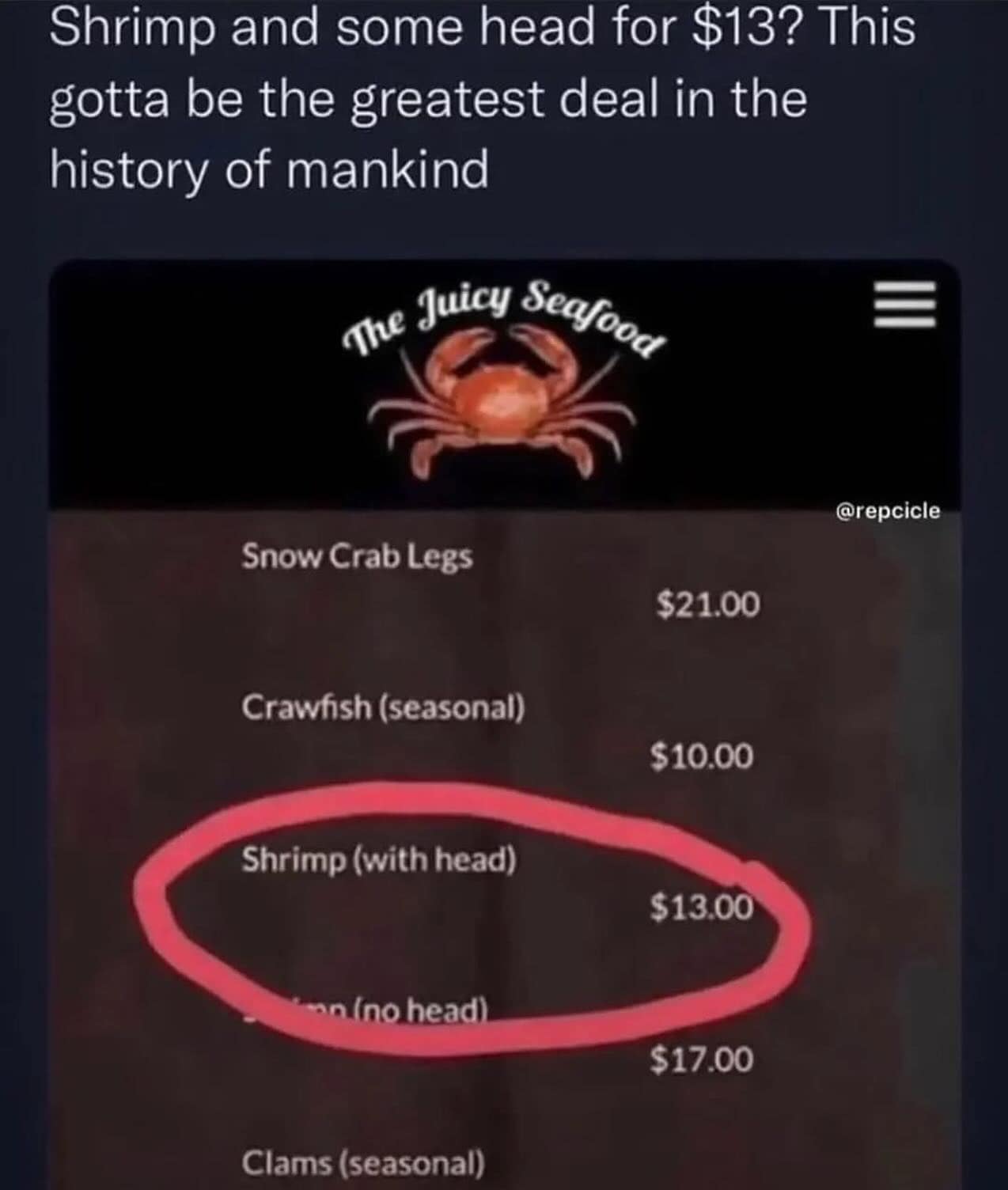 Menu item highlighting Shrimp with head for thirteen dollars with funny caption.