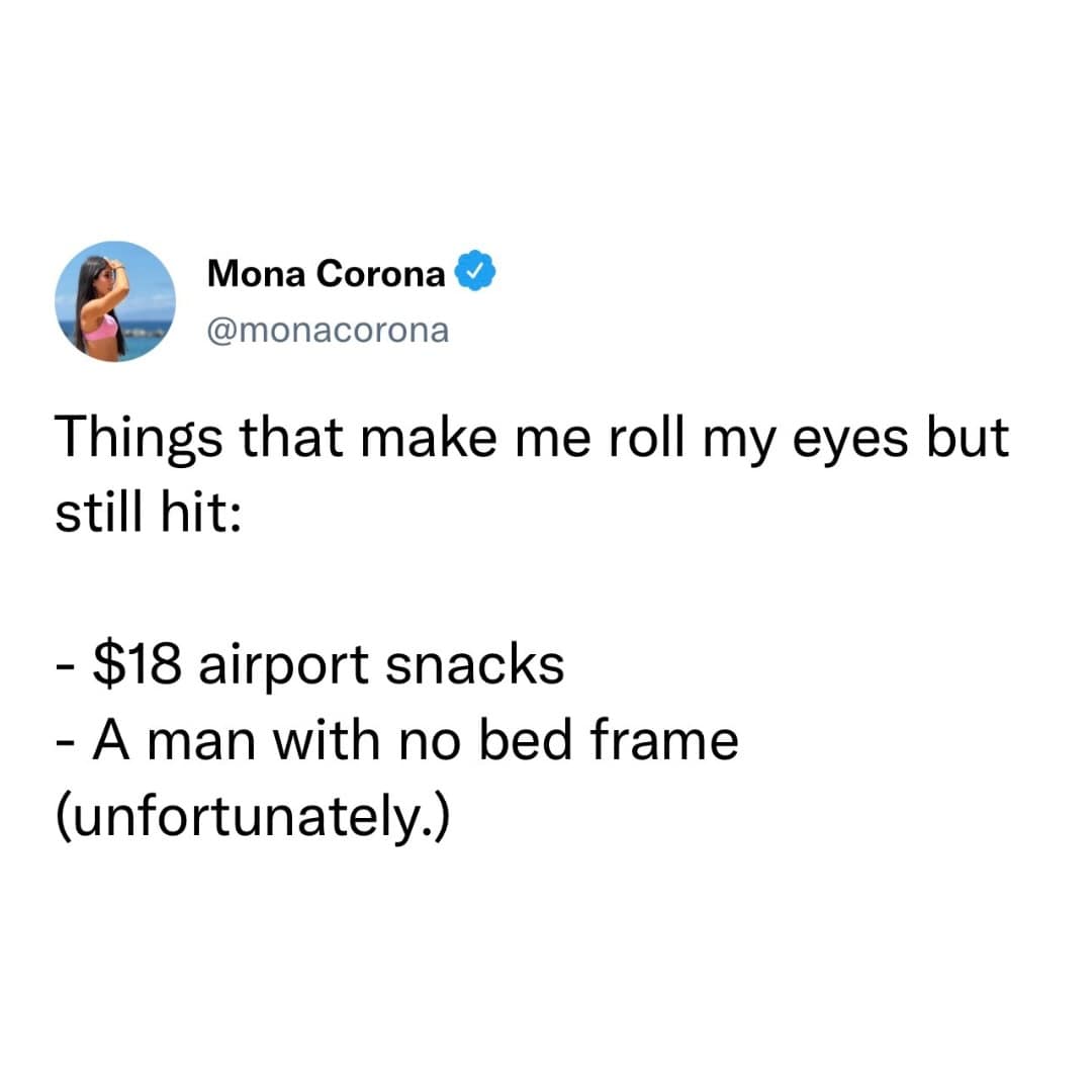 Tweet listing overpriced airport snacks and men without bed frames as guilty pleasures.