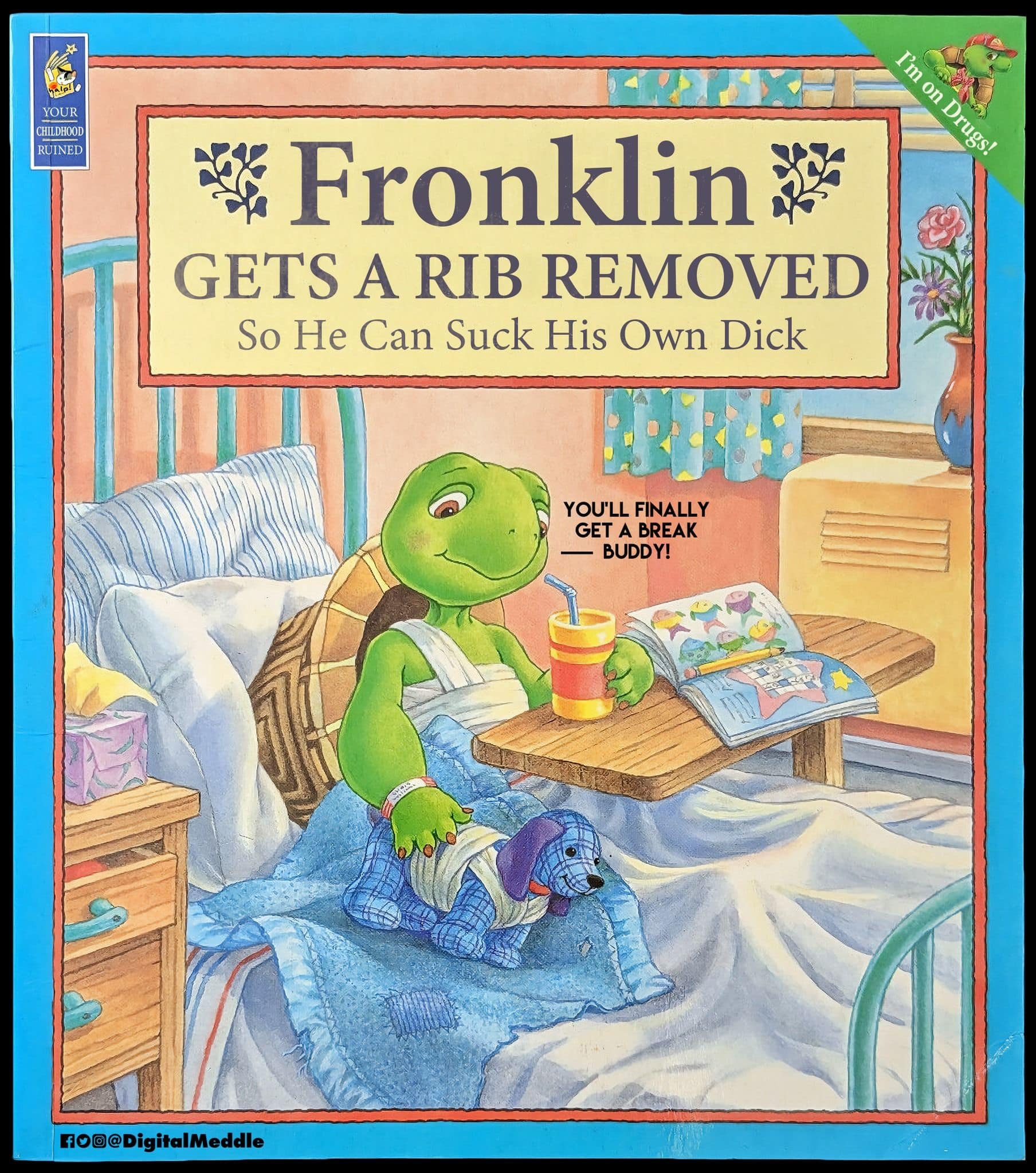 A funny meme parodying a Franklin children's book cover about a rib removal surgery.