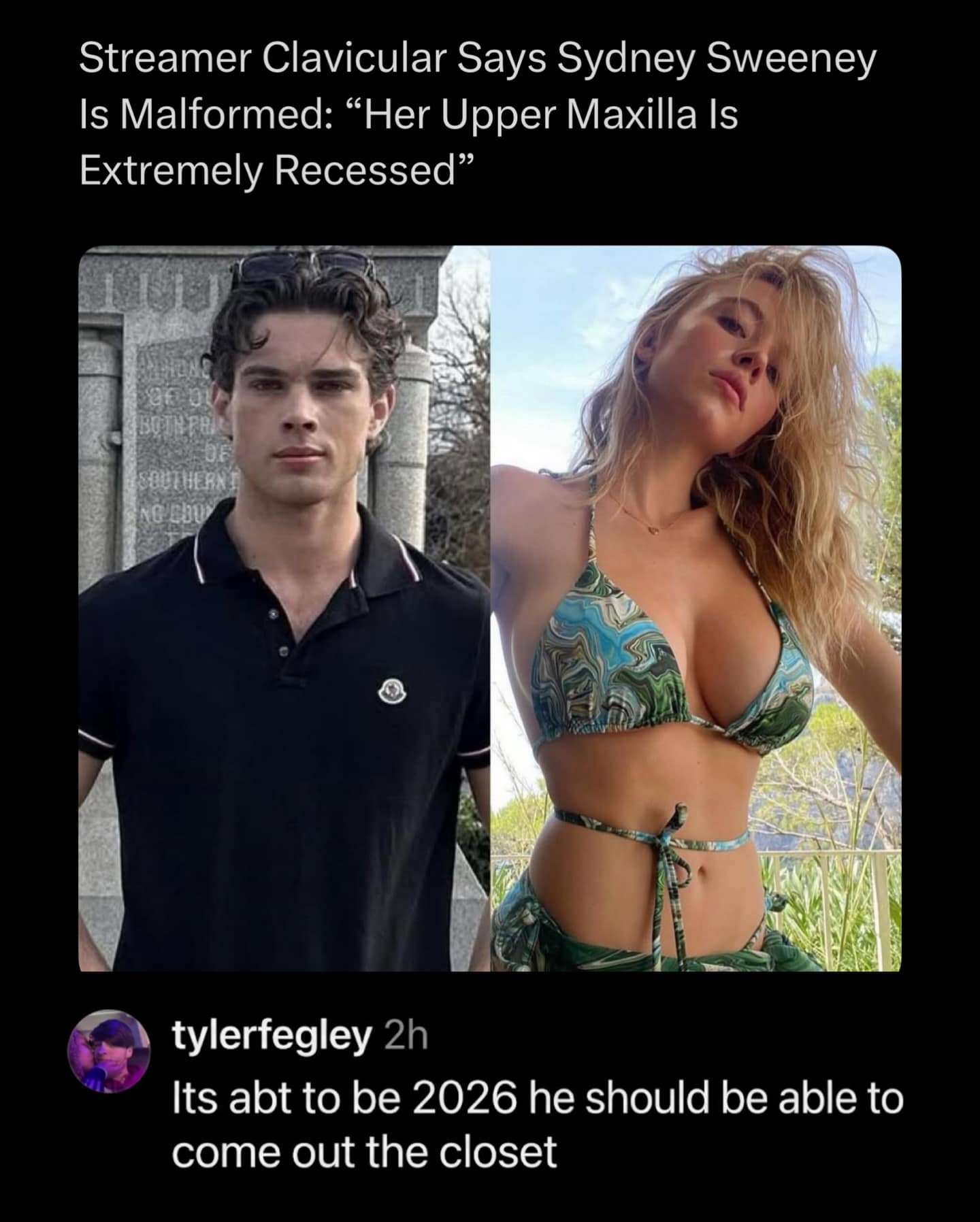 Tweet comparing man bone structure to Sydney Sweeney with coming out joke.