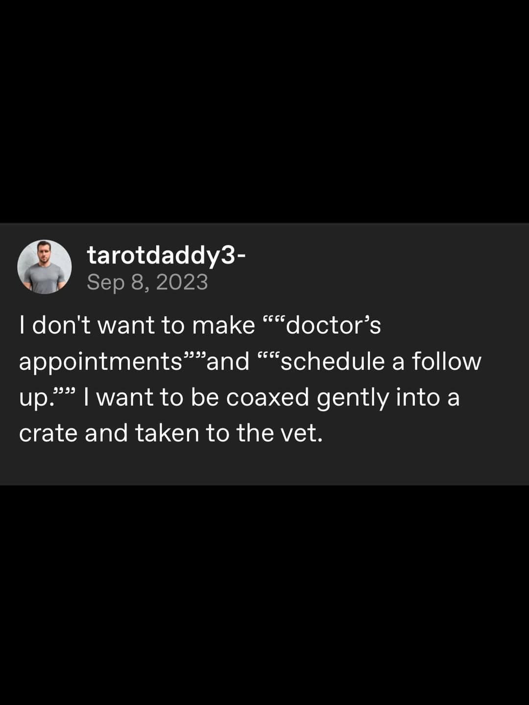 Tweet text expressing desire to be coaxed into crate like a pet.