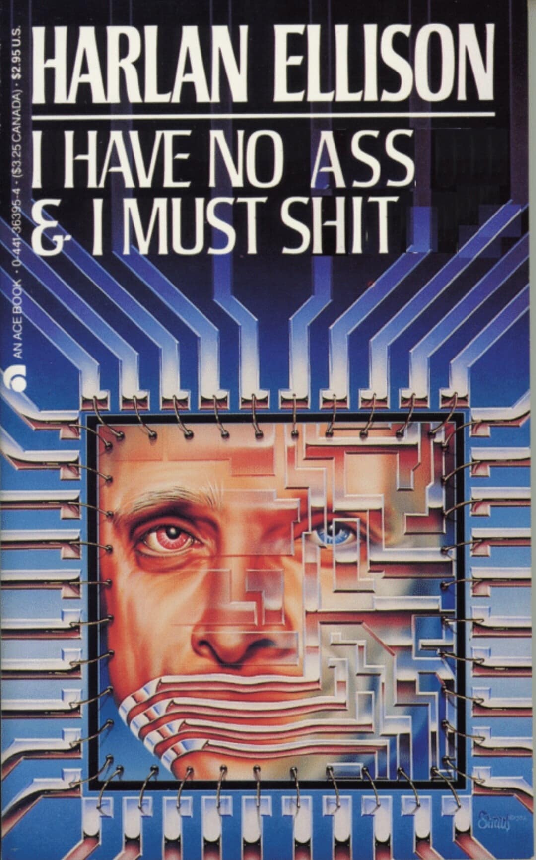 A funny meme editing the Harlan Ellison book cover to say "I Have No Ass & I Must Shi*".