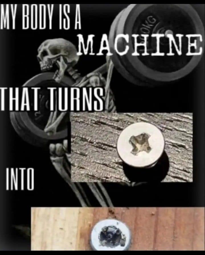 A funny meme of a skeleton weightlifter turning a screw into a stripped screw.