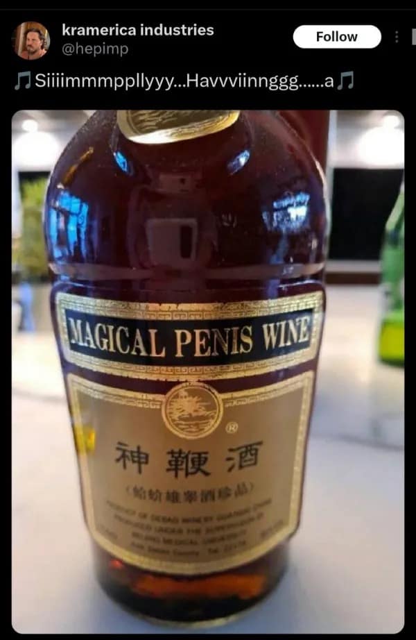 Bottle of liquor with label reading Magical Penis Wine funny pics.