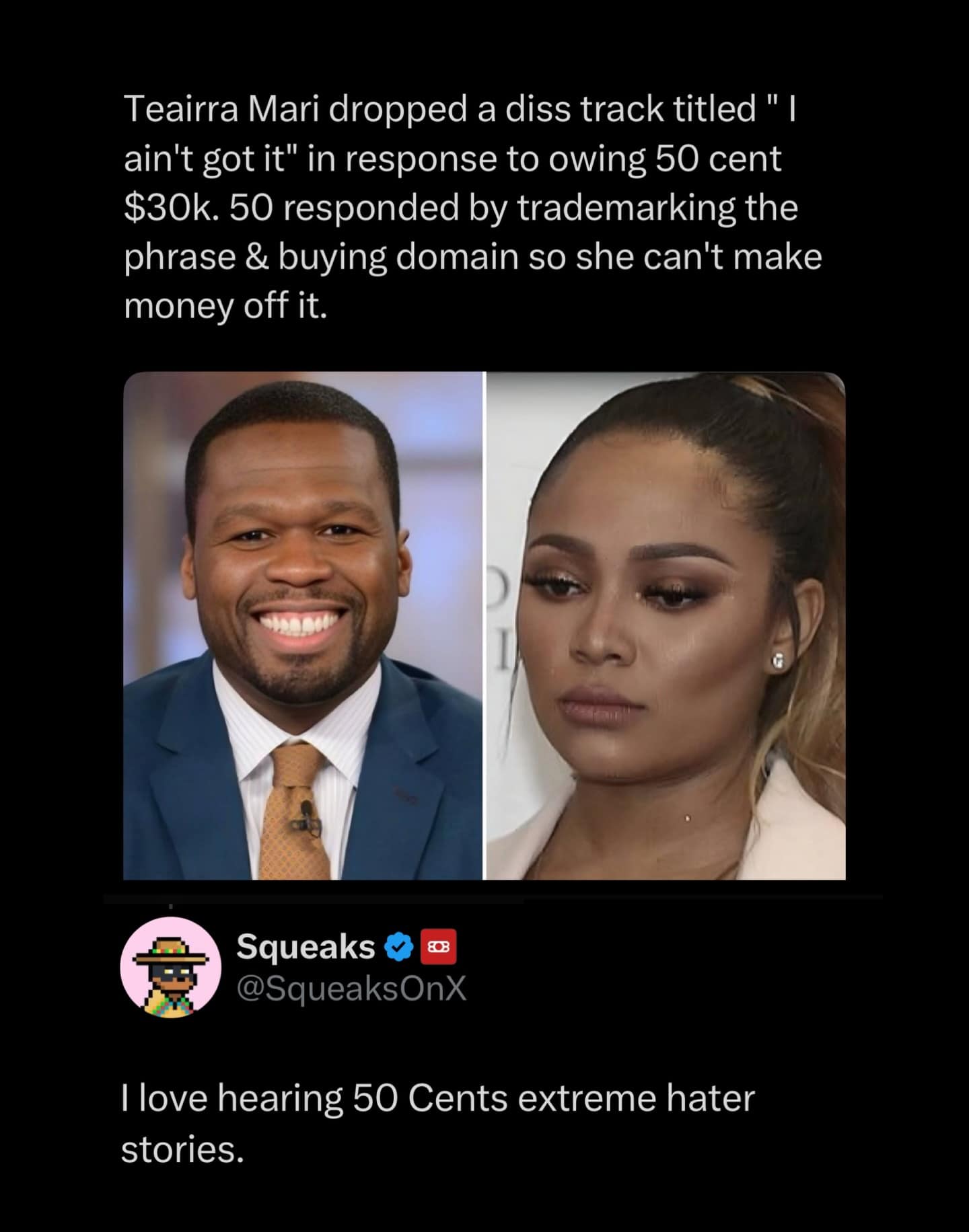 Tweet about 50 Cent trademarking a phrase to stop Teairra Mari from profiting.