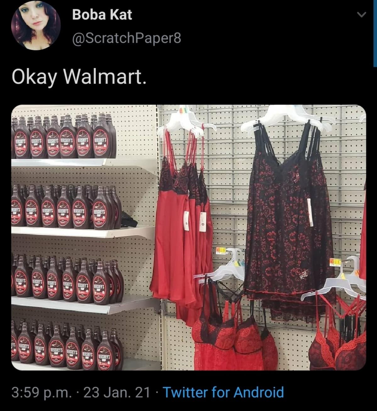 In this funny pic, Walmart displays lingerie directly next to Hershey's chocolate syrup