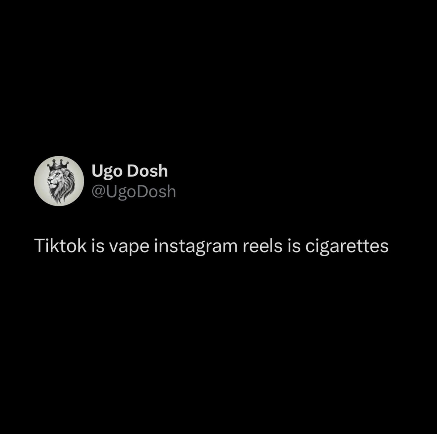 Tweet comparing TikTok to vapes and Instagram Reels to cigarettes in terms of vibe.