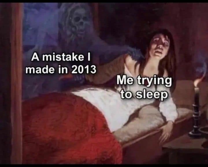 A funny pic of a ghost haunting a woman labeled as a past mistake.