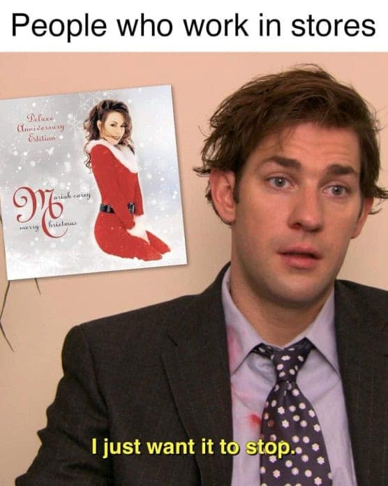In this funny retail meme, Jim Halpert reacts to hearing Mariah Carey Christmas music