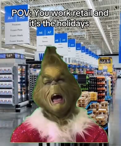 A funny retail meme of the Grinch screaming in a Walmart aisle during the holidays.