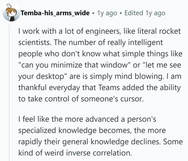 A funny tech support stories post about rocket scientists unable to minimize windows.