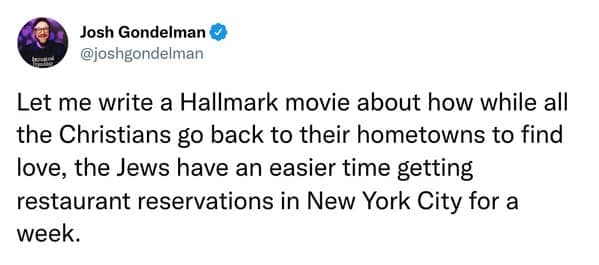 Tweet proposing Hallmark movie about Jews getting easy restaurant reservations in NYC.
