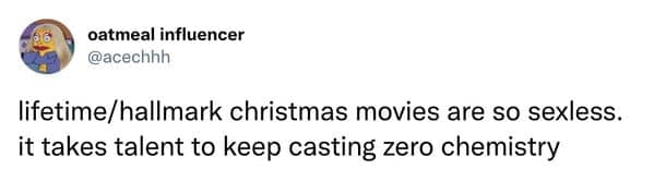 Tweet complaining that Hallmark Christmas movies are sexless and lack chemistry.