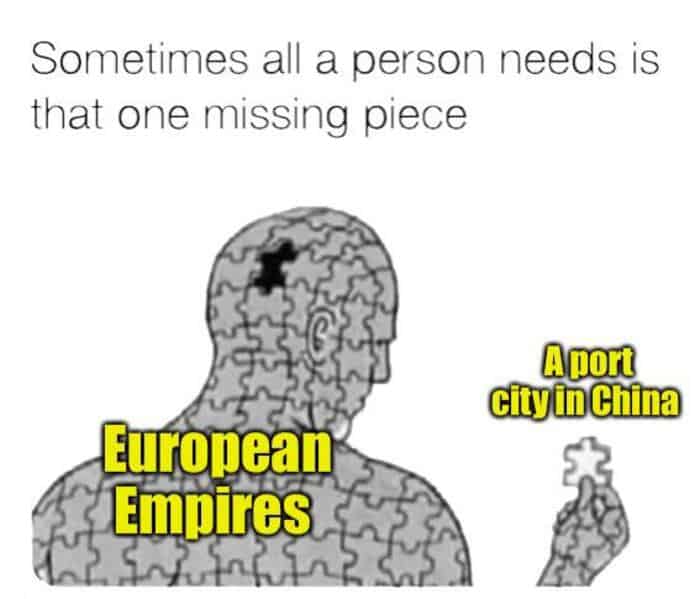 A history meme diagram showing European Empires missing a "port city in China" puzzle piece.