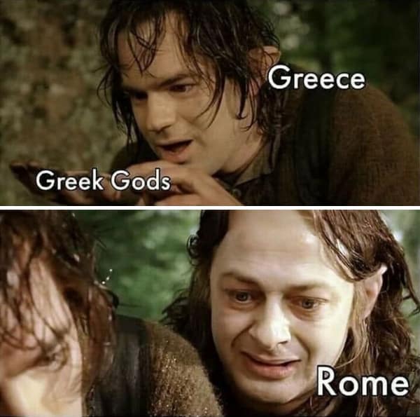 A history meme using Lord of the Rings Smeagol and Deagol to show Rome taking Greek Gods from Greece.