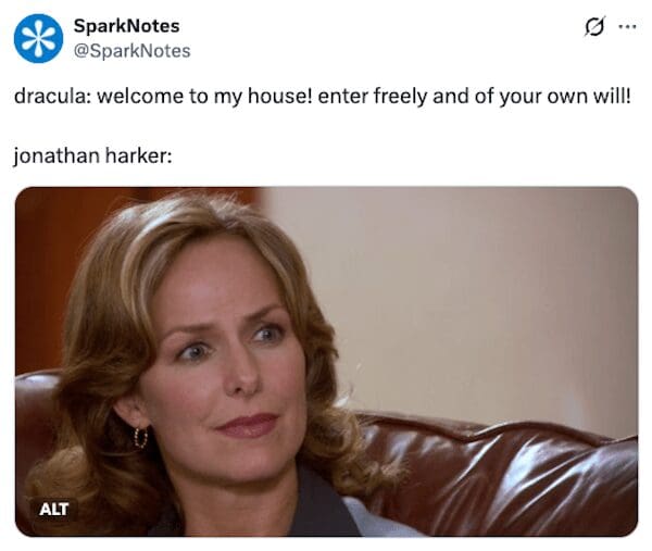 Jonathan Harker reacting to Dracula's invitation in a literature meme.