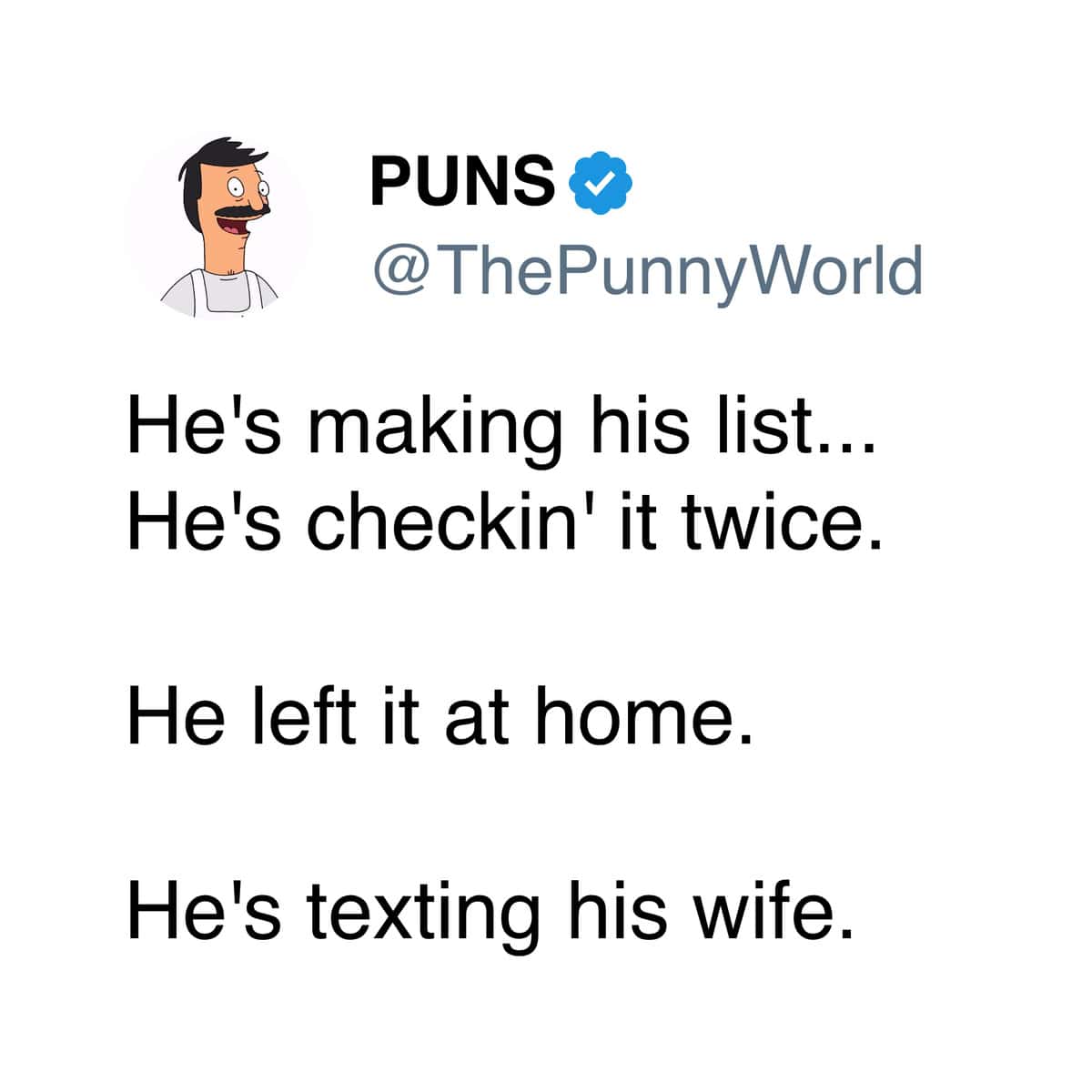A funny marriage tweet parodying the Santa Claus song about a husband forgetting his list.