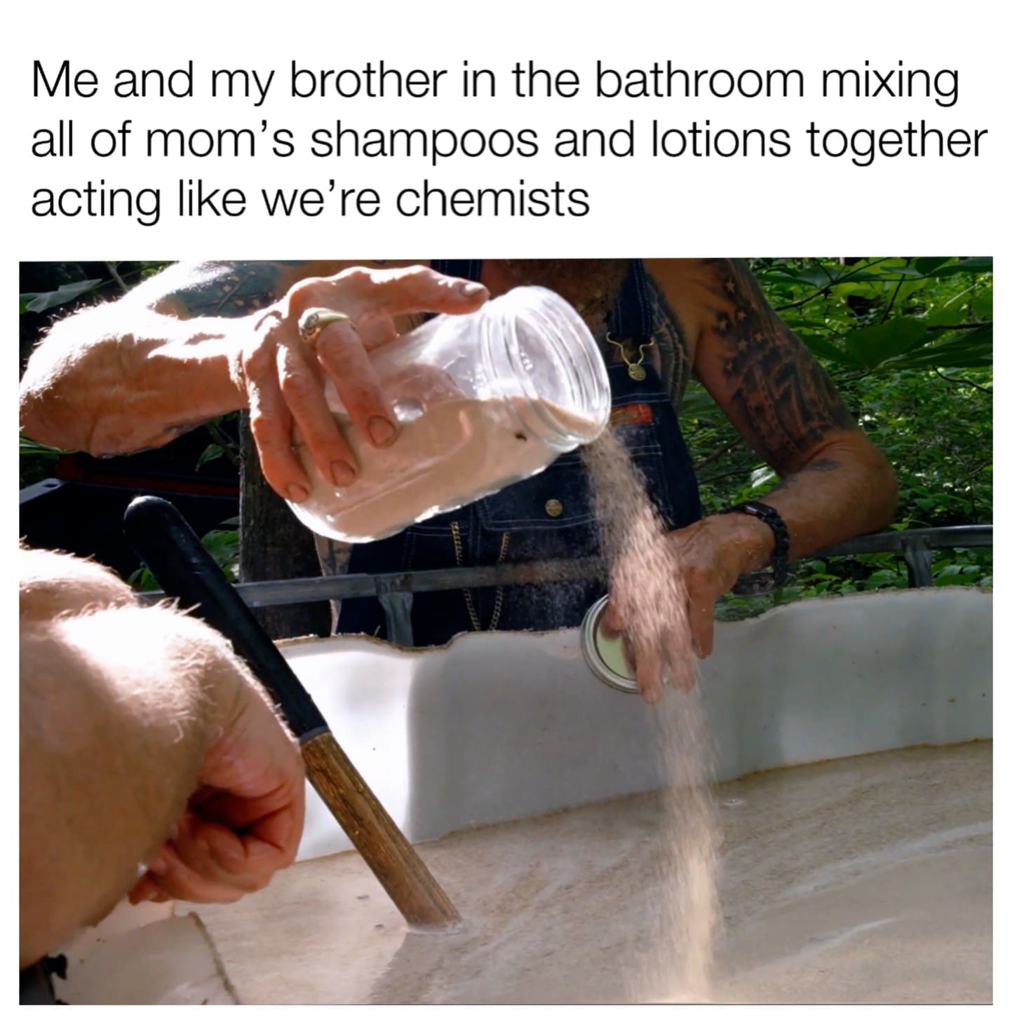 A funny meme comparing siblings mixing shampoo in the bathroom to moonshiners making chemicals.