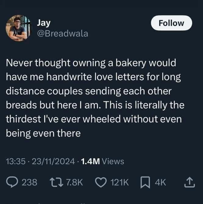 A funny meme tweet about a bakery owner sending bread.
