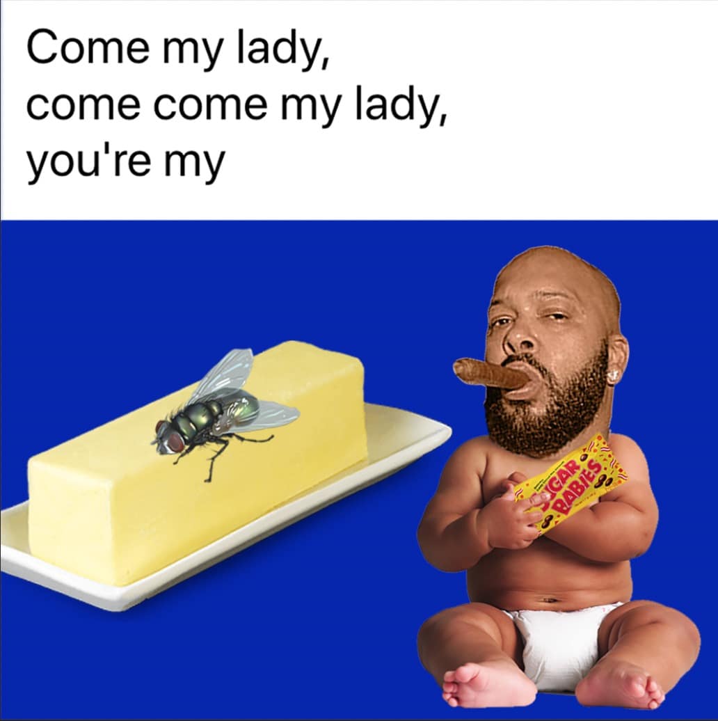 Visual pun using a fly on butter and Suge Knight as a baby in a funny meme.