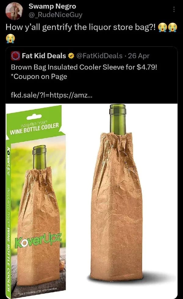 A hilarious meme showing an insulated wine cooler shaped like a paper bag.