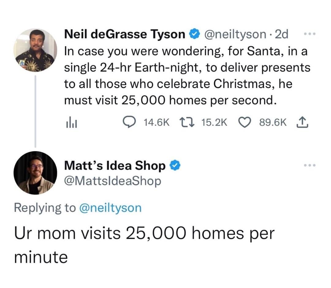 A funny meme tweet where Neil deGrasse Tyson gets roasted about Santa and a mom joke.