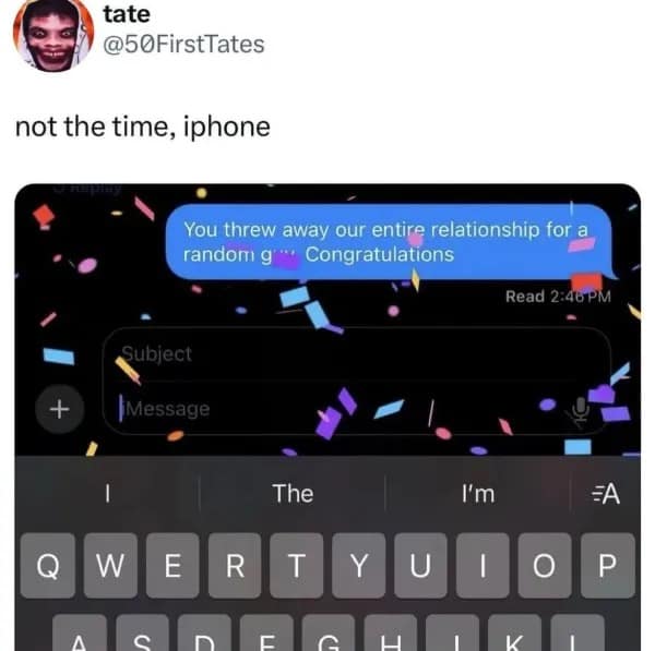 A funny meme showing iPhone confetti effect triggered by the word Congratulations in a breakup text.