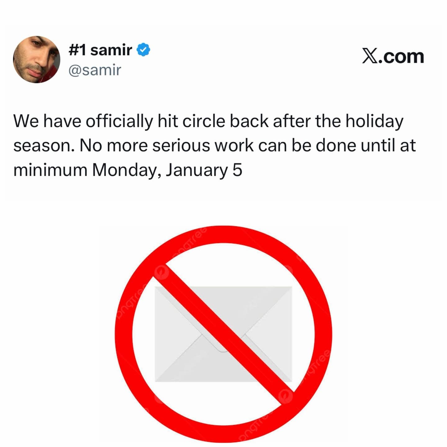 A funny meme tweet declaring no serious work will be done until January 5th.
