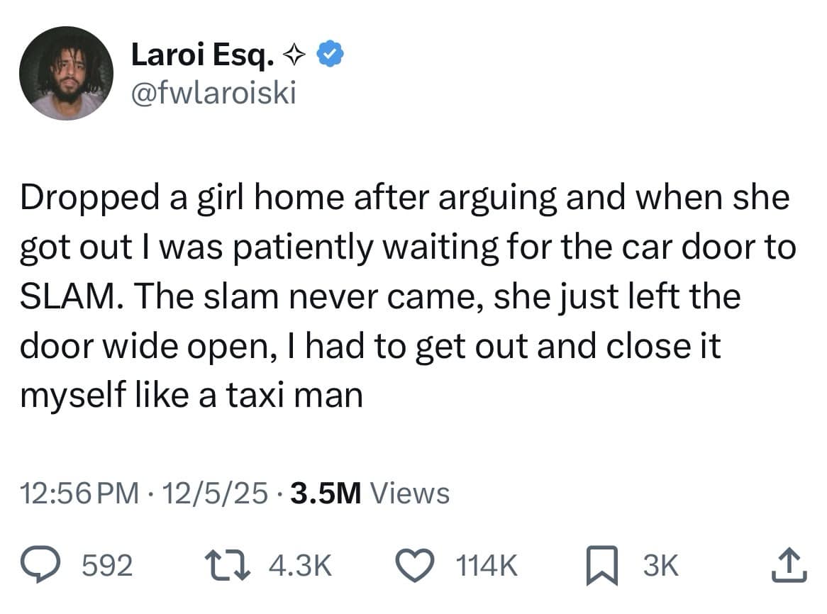 A funny meme of a tweet about a girlfriend leaving a car door open instead of slamming it.