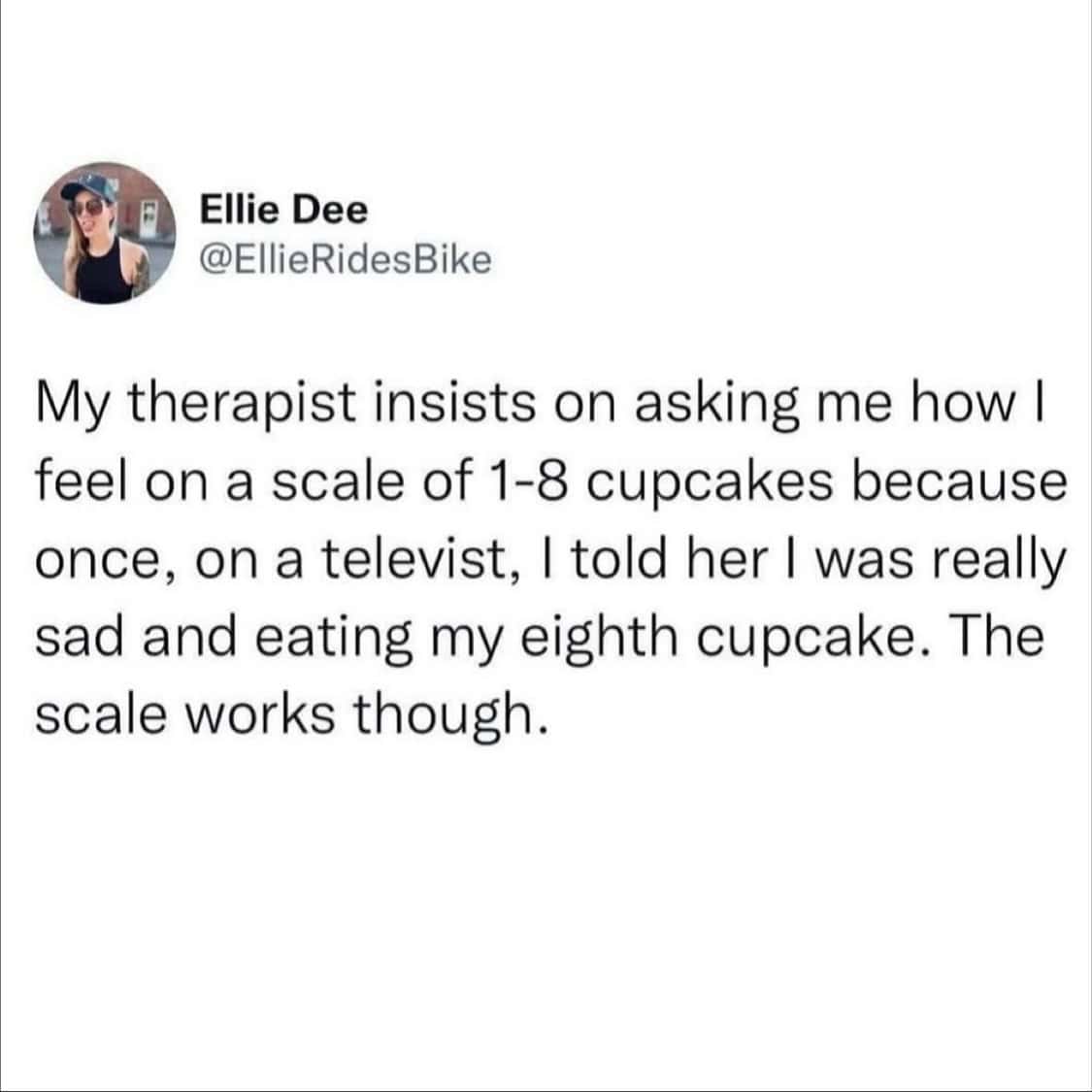A psychology meme tweet about a therapist using a 1 to 8 cupcake scale to measure feelings.