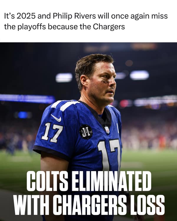 Philip Rivers in Colts uniform with caption about missing playoffs due to Chargers.