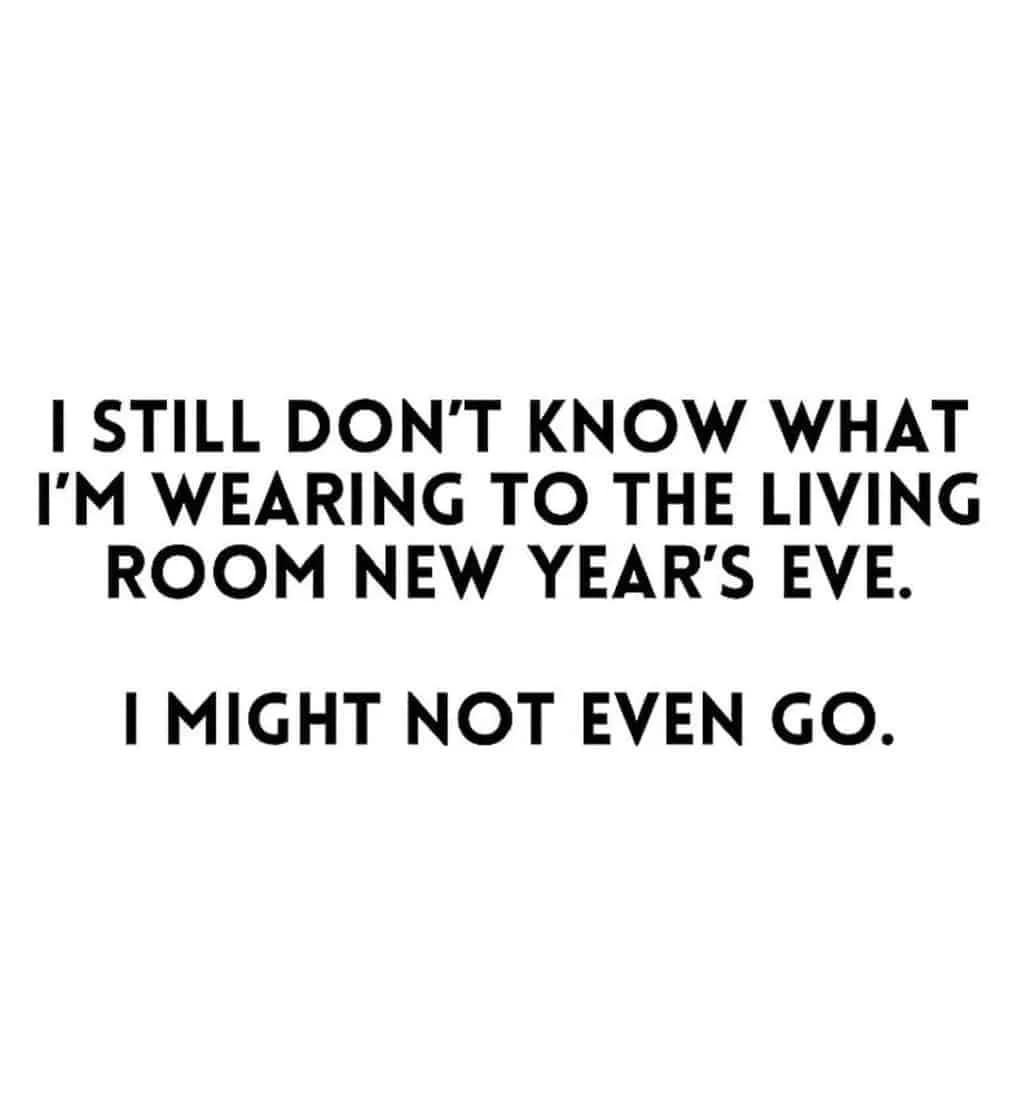 A text meme about not knowing what to wear to the living room for New Years Eve.