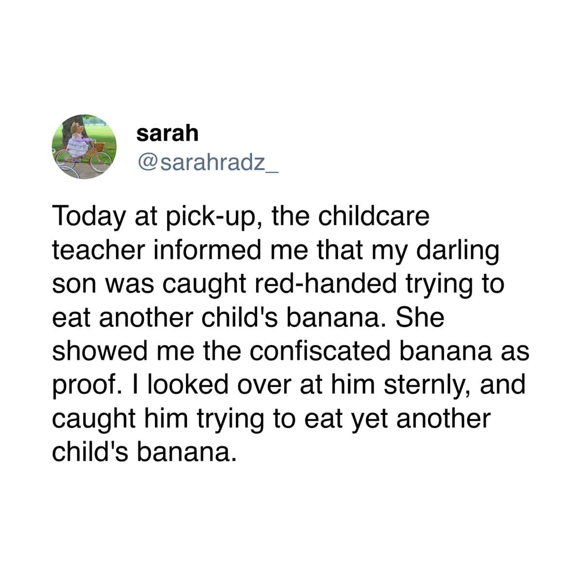 Tweet about a child getting caught stealing bananas at school in a parenting meme