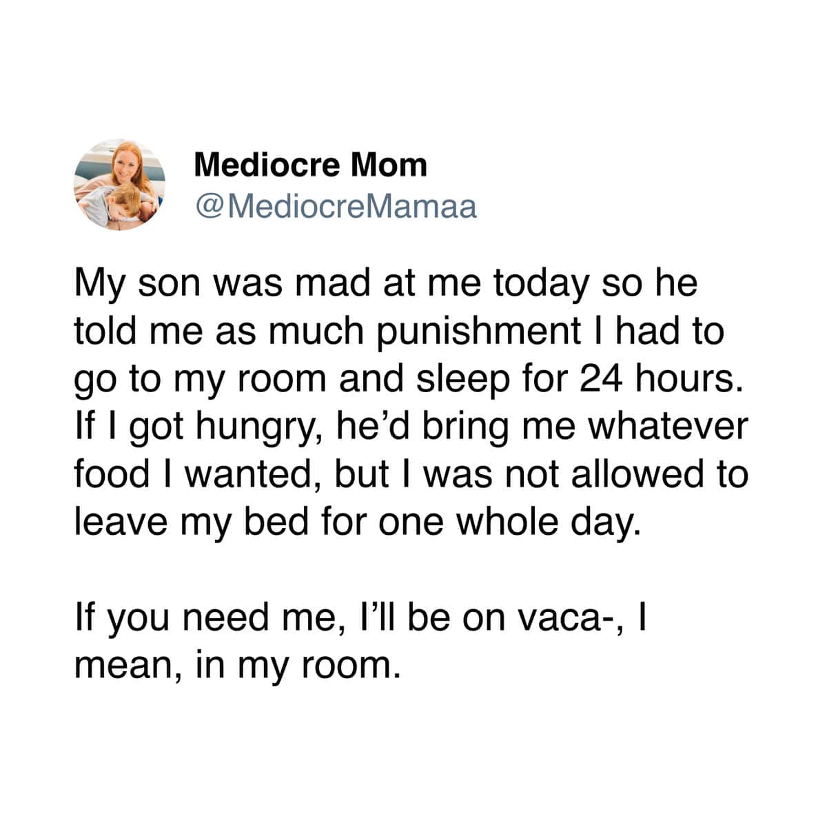 Tweet about a child punishing his mom with sleep used as a parenting meme