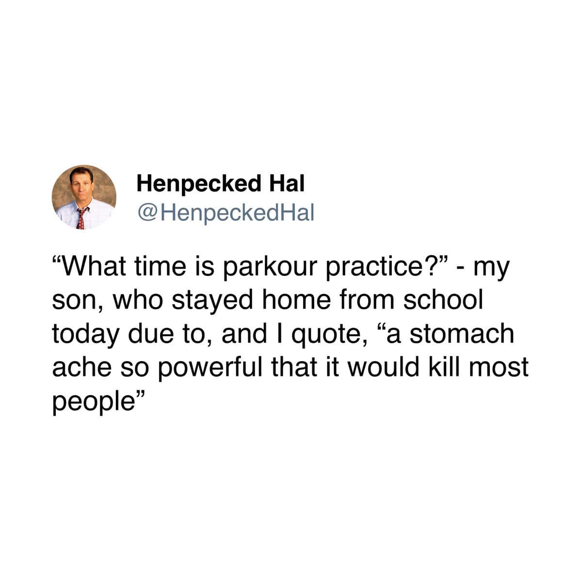 Tweet about a son faking a stomach ache to miss school in a parenting meme