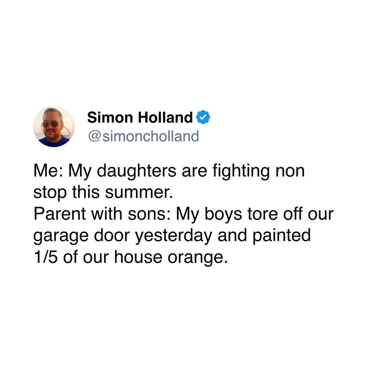 Tweet comparing daughter drama to sons destroying property in a parenting meme